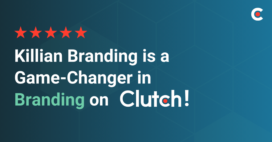 Featured image for “Clutch Crowns Killian Branding as one of the Game-Changing Branding Agencies in Chicago”